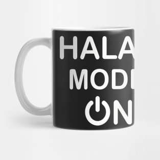 Halal Mode On Mug